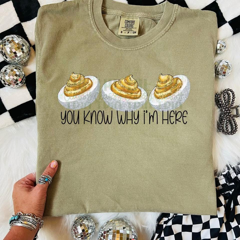 You Know Why I’m Here DTF Graphics