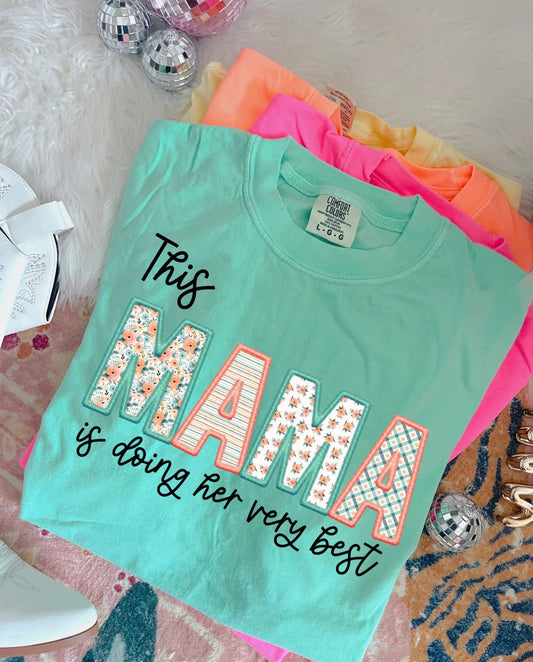 This Mama Is Doing Her Very Best DTF Graphics