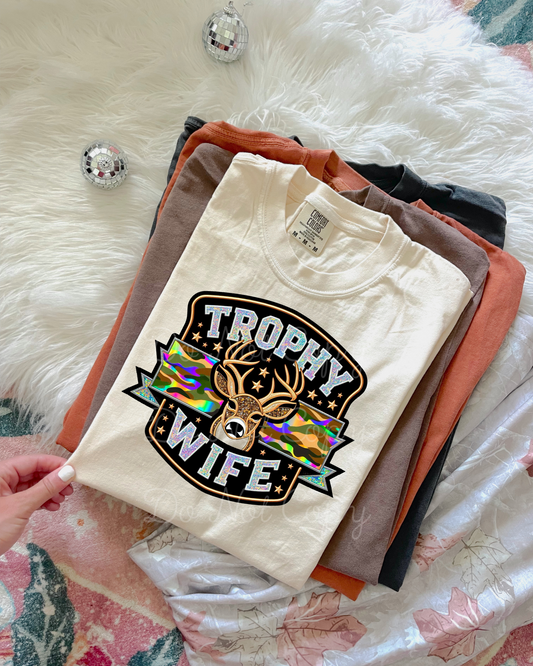 Trophy Wife DTF Graphics