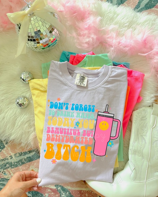 Don’t Forget To Drink Water Today DTF Graphics