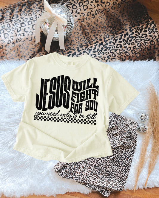 Jesus Will Fight For You DTF Graphics