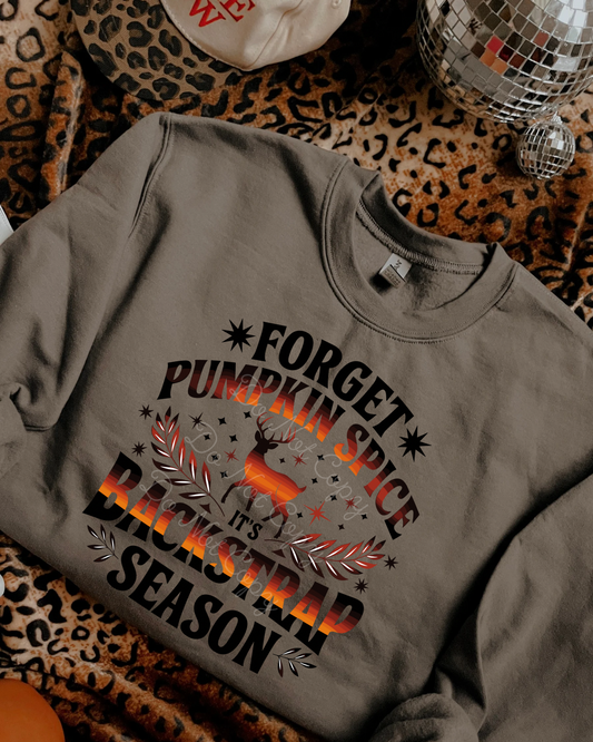 Forget Pumpkin Spice It’s Backstrap Season DTF Graphics