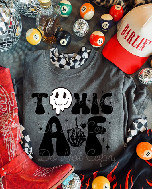 Toxic Af DTF Graphics