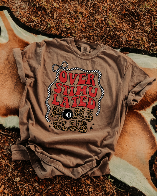 Overstimulated Moms Club DTF Graphics