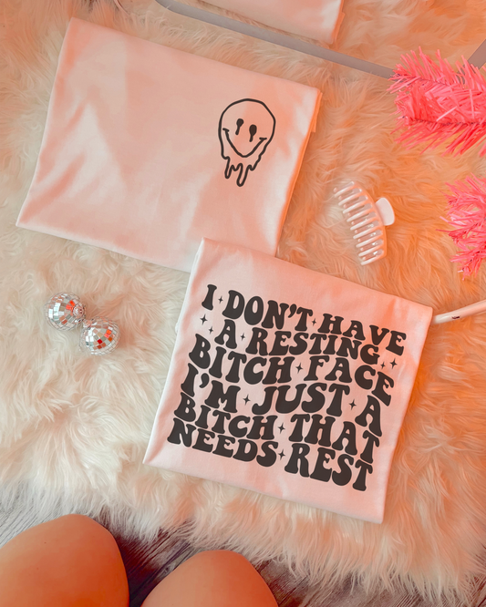 Resting Bitch Face (front & back) Graphics