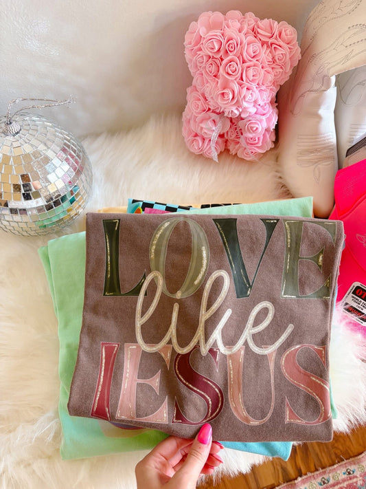 Love Like Jesus DTF Graphics